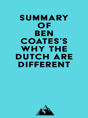 cover image of Summary of Ben Coates's Why the Dutch are Different
